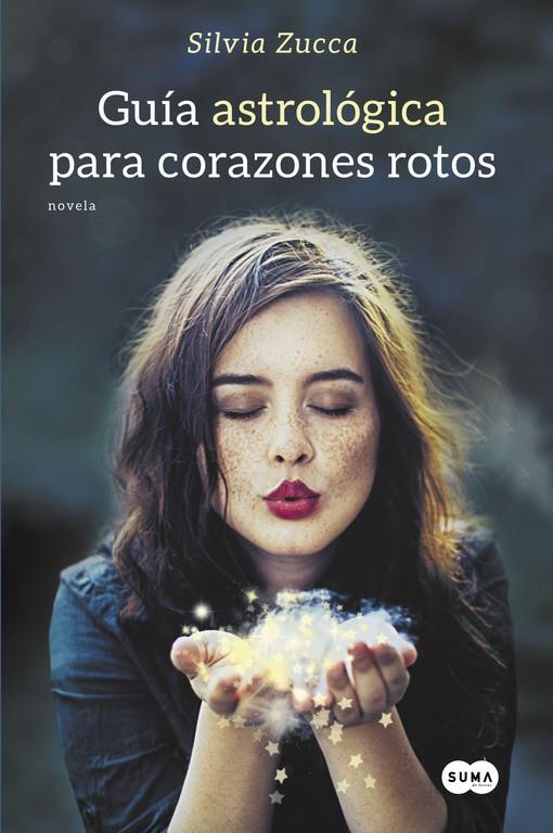 GUÍA ASTROLÓGICA PARA CORAZONES ROTOS | 9788483659304 | ZUCCA, SILVIA | Galatea Llibres | Librería online de Reus, Tarragona | Comprar libros en catalán y castellano online