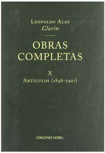 OBRAS COMPLETAS X ARTICULOS (1898-1901) CLARIN | 9788484594352 | ALAS "CLARIN", LEOPOLDO | Galatea Llibres | Librería online de Reus, Tarragona | Comprar libros en catalán y castellano online
