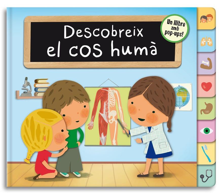 DESCOBREIX EL COS HUMÀ | 9788448844332 | BONAVISTA, JOSE IGNACIO/GEIS CONTI,PATRIC | Galatea Llibres | Librería online de Reus, Tarragona | Comprar libros en catalán y castellano online