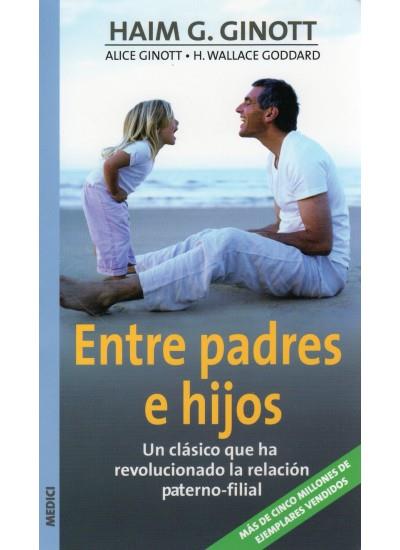 ENTRE PADRES E HIJOS | 9788497990110 | GINOTT, HAIM G | Galatea Llibres | Librería online de Reus, Tarragona | Comprar libros en catalán y castellano online