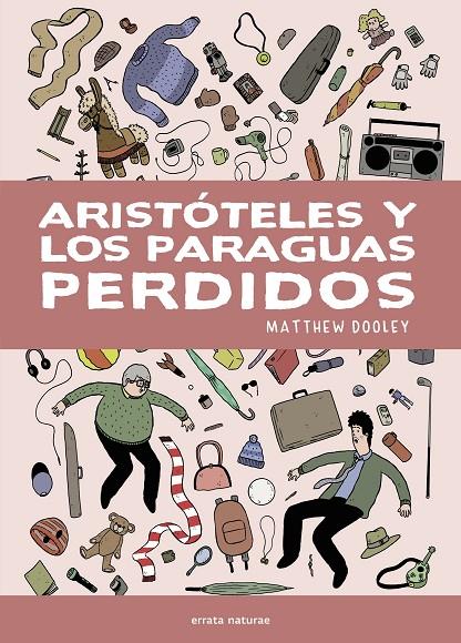 ARISTÓTELES Y LOS PARAGUAS PERDIDOS | 9791387597436 | DOOLEY, MATTHEW | Galatea Llibres | Librería online de Reus, Tarragona | Comprar libros en catalán y castellano online