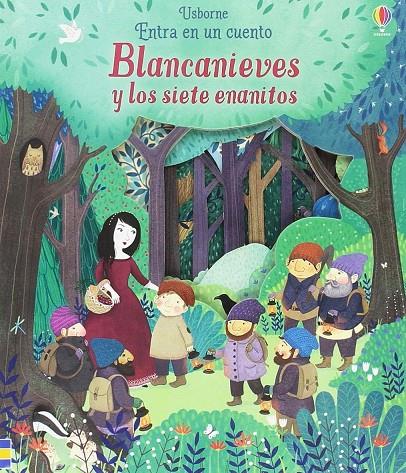 BLANCANIEVES Y LOS SIETE ENANITOS. ENTRE EN UN CUENTO | 9781474954723 | MILBOURNE, ANNA | Galatea Llibres | Librería online de Reus, Tarragona | Comprar libros en catalán y castellano online