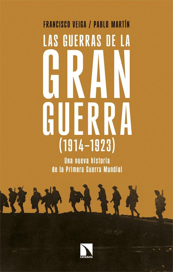 LAS GUERRAS DE LA GRAN GUERRA (1914-1923) | 9788410676251 | VEIGA, FRANCISCO/MARTÍN, PABLO | Galatea Llibres | Llibreria online de Reus, Tarragona | Comprar llibres en català i castellà online