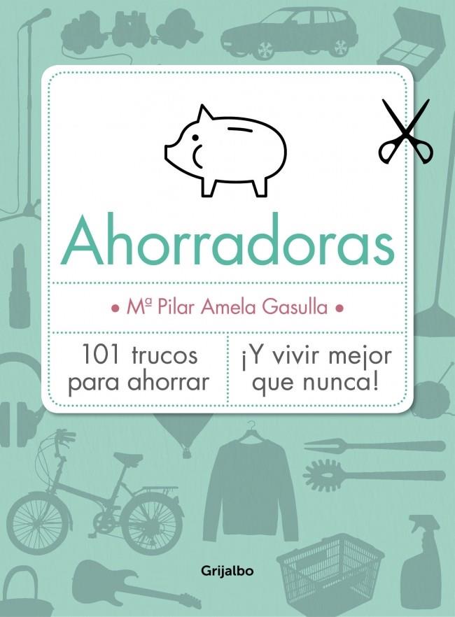 AHORRADORAS | 9788416220045 | AMELA GASULLA, MARIA PILAR | Galatea Llibres | Librería online de Reus, Tarragona | Comprar libros en catalán y castellano online