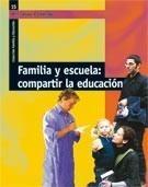 FAMILIA Y ESCUELA: COMPARTIR LA EDUCACIÓN | 9788478276974 | COMELLAS, Mº JESUS | Galatea Llibres | Librería online de Reus, Tarragona | Comprar libros en catalán y castellano online