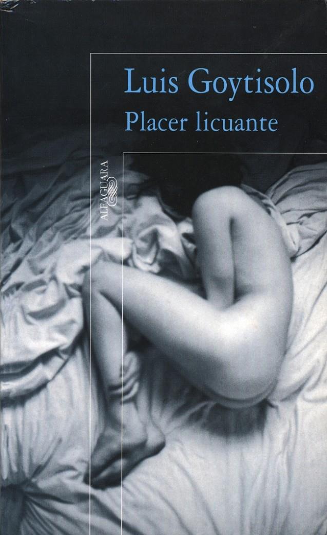 PLACER LICUANTE | 9788420482583 | GOYTISOLO, LUIS | Galatea Llibres | Librería online de Reus, Tarragona | Comprar libros en catalán y castellano online
