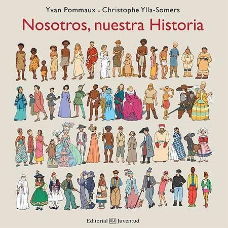 NOSOTROS, NUESTRA HISTORIA | 9788426143556 | POMMAUX, IVAN - CHRISTOPHE YLLA-SOMERS | Galatea Llibres | Llibreria online de Reus, Tarragona | Comprar llibres en català i castellà online