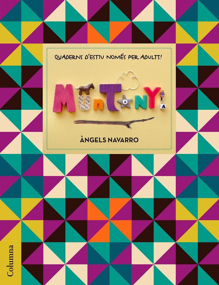 QUADERNS DE VACANCES NOMÉS PER A ADULTS - MUNTANYA | 9788466420976 | NAVARRO, ANGELS | Galatea Llibres | Librería online de Reus, Tarragona | Comprar libros en catalán y castellano online