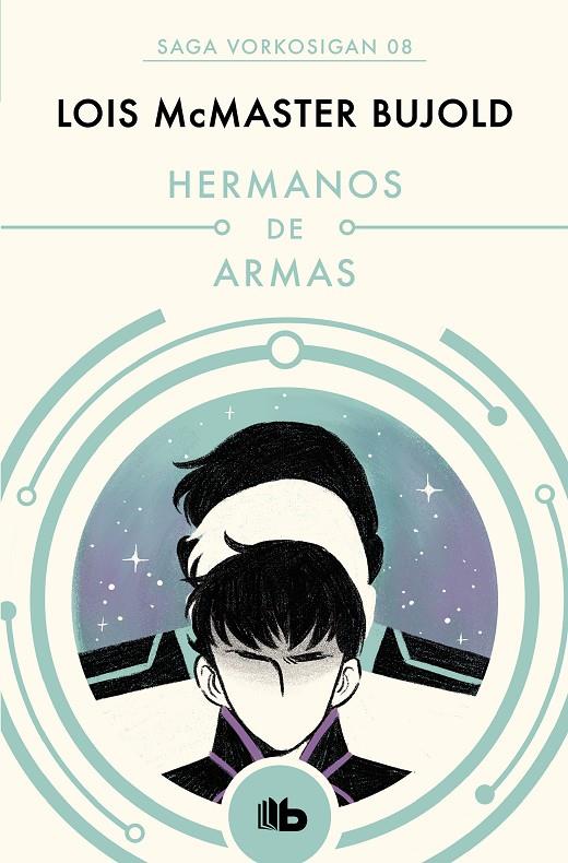 HERMANOS DE ARMAS (LAS AVENTURAS DE MILES VORKOSIGAN 8) | 9788490708590 | MCMASTER BUJOLD, LOIS | Galatea Llibres | Librería online de Reus, Tarragona | Comprar libros en catalán y castellano online