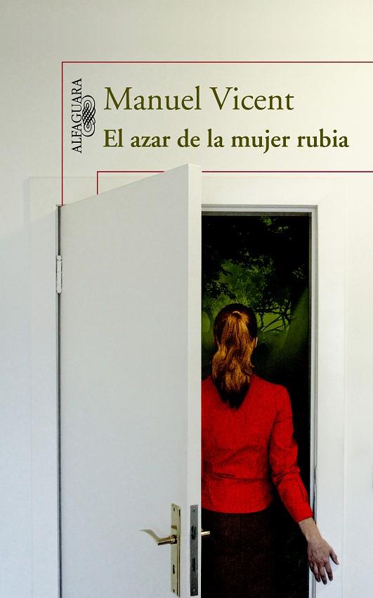 EL AZAR DE LA MUJER RUBIA | 9788420413167 | VICENT, MANUEL | Galatea Llibres | Librería online de Reus, Tarragona | Comprar libros en catalán y castellano online