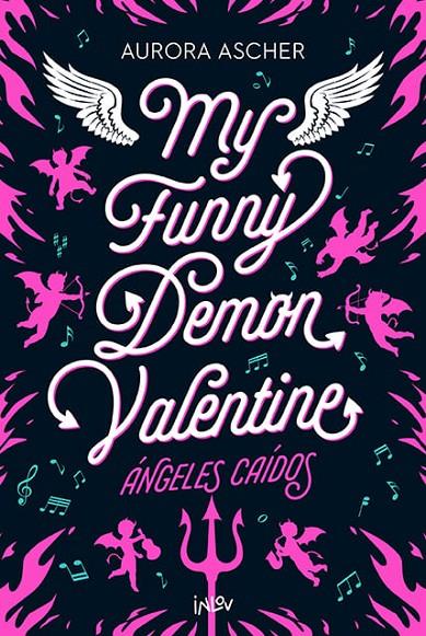 MY FUNNY DEMON VALENTINE | 9788410399204 | ASHER, AURORA | Galatea Llibres | Librería online de Reus, Tarragona | Comprar libros en catalán y castellano online