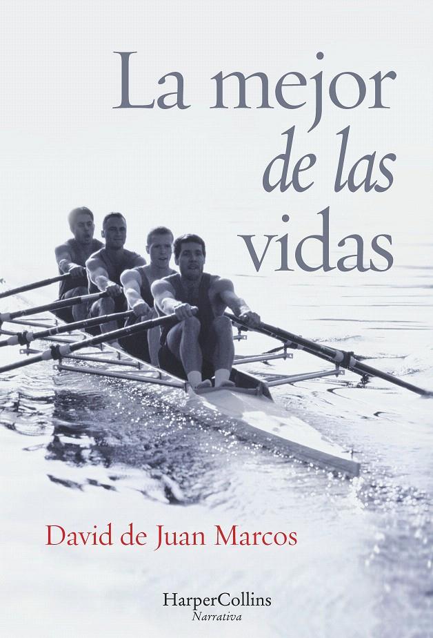 LA MEJOR DE LAS VIDAS | 9788416502417 | DE JUAN MARCOS, DAVID | Galatea Llibres | Librería online de Reus, Tarragona | Comprar libros en catalán y castellano online