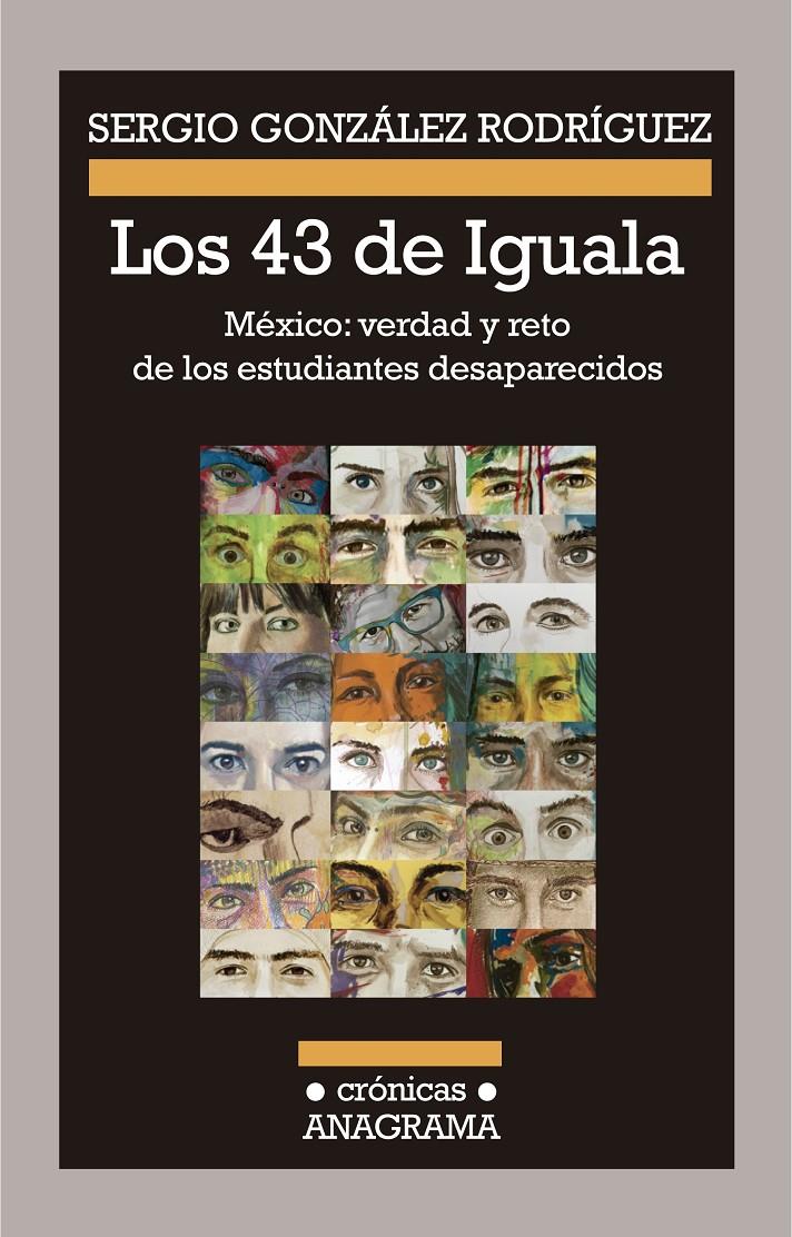 LOS 43 DE IGUALA | 9788433926098 | GONZÁLEZ RODRÍGUEZ, SERGIO | Galatea Llibres | Librería online de Reus, Tarragona | Comprar libros en catalán y castellano online