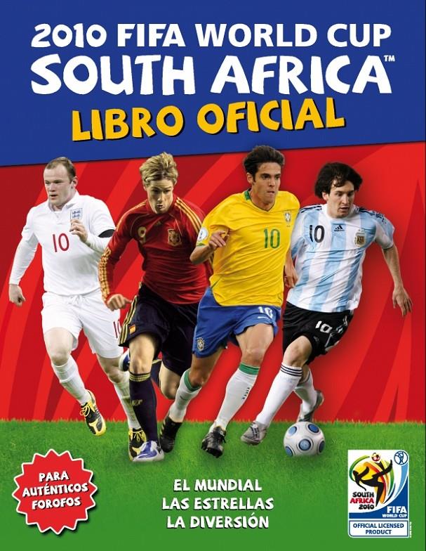 2010 FIFA WORLD CUP SOUTH AFRICA. LIBRO OFICIAL | 9788448830700 | Galatea Llibres | Llibreria online de Reus, Tarragona | Comprar llibres en català i castellà online