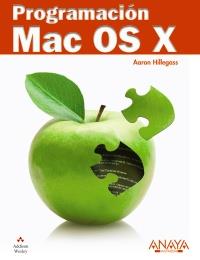 PROGRAMACIÓN MAC OS X | 9788441528055 | HILLEGASS, AARON | Galatea Llibres | Librería online de Reus, Tarragona | Comprar libros en catalán y castellano online