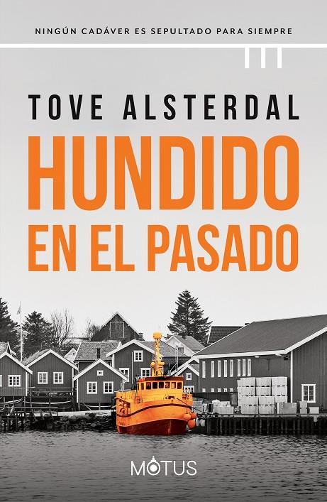 HUNDIDO EN EL PASADO | 9788419767363 | ASTERDAL, TOVE | Galatea Llibres | Llibreria online de Reus, Tarragona | Comprar llibres en català i castellà online