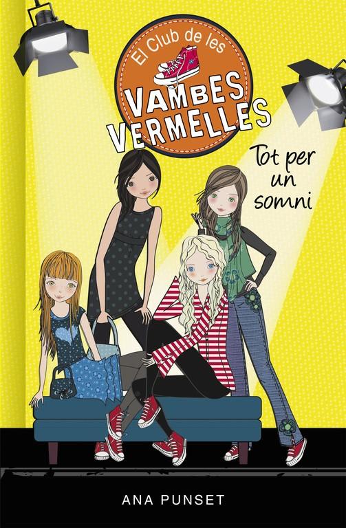 EL CLUB DE LES VAMBES VERMELLES 3. TOT PER UN SOMNI | 9788490435359 | PUNSET, ANA | Galatea Llibres | Librería online de Reus, Tarragona | Comprar libros en catalán y castellano online