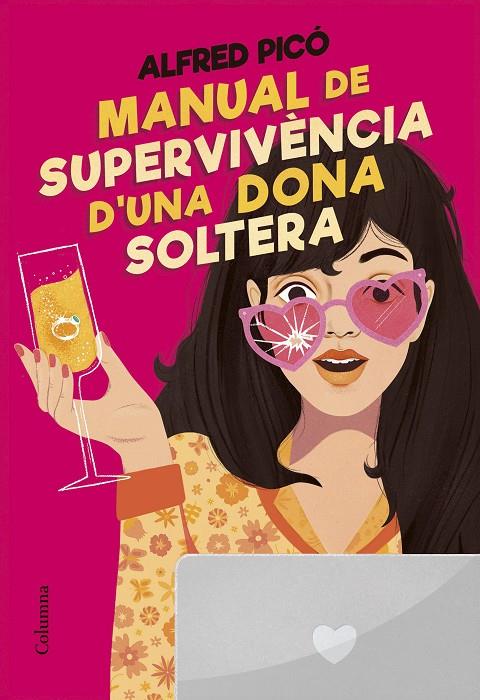 MANUAL DE SUPERVIVÈNCIA D'UNA DONA SOLTERA | 9788466431415 | PICÓ SENTELLES, ALFRED | Galatea Llibres | Librería online de Reus, Tarragona | Comprar libros en catalán y castellano online