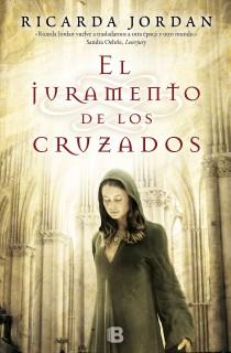 EL JURAMENTO DE LOS CRUZADOS | 9788466652117 | JORDAN, RICARDA | Galatea Llibres | Llibreria online de Reus, Tarragona | Comprar llibres en català i castellà online