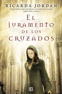 EL JURAMENTO DE LOS CRUZADOS | 9788466652117 | JORDAN, RICARDA | Galatea Llibres | Librería online de Reus, Tarragona | Comprar libros en catalán y castellano online