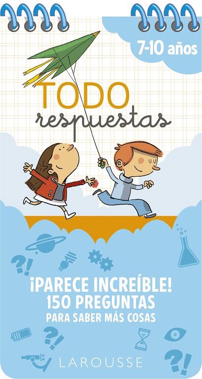 TODO RESPUESTAS. ¡PARECE INCREÍBLE! 150 PREGUNTAS PARA SABER MÁS COSAS | 9788417720797 | Galatea Llibres | Llibreria online de Reus, Tarragona | Comprar llibres en català i castellà online