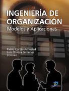 INGENIERIA DE ORGANIZACION, LA | 9788479788476 | CORTES, PABLO | Galatea Llibres | Librería online de Reus, Tarragona | Comprar libros en catalán y castellano online