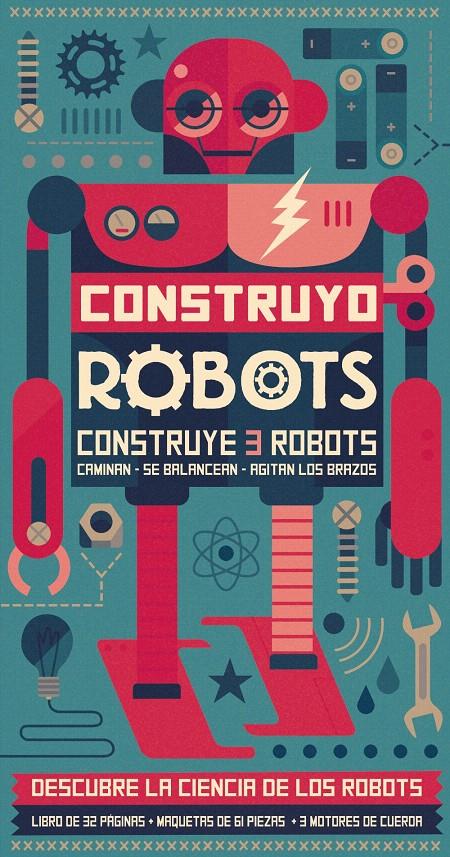 CONSTRUYO ROBOTS | 9788416368303 | Galatea Llibres | Librería online de Reus, Tarragona | Comprar libros en catalán y castellano online
