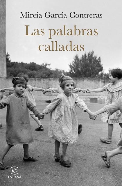 LAS PALABRAS CALLADAS | 9788467071979 | GARCÍA CONTRERAS, MIREIA | Galatea Llibres | Llibreria online de Reus, Tarragona | Comprar llibres en català i castellà online
