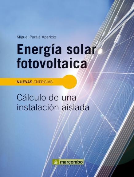 ENERGIA SOLAR FOTOVOLTAICA | 9788426715265 | PAREJA APARICIO,MIGUEL | Galatea Llibres | Llibreria online de Reus, Tarragona | Comprar llibres en català i castellà online