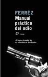 MANUAL PRACTICO DEL ODIO | 9788476697375 | FERREZ | Galatea Llibres | Librería online de Reus, Tarragona | Comprar libros en catalán y castellano online