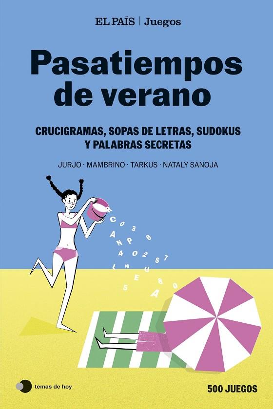 PASATIEMPOS DE VERANO (EL PAÍS JUEGOS) | 9788410293915 | Galatea Llibres | Llibreria online de Reus, Tarragona | Comprar llibres en català i castellà online