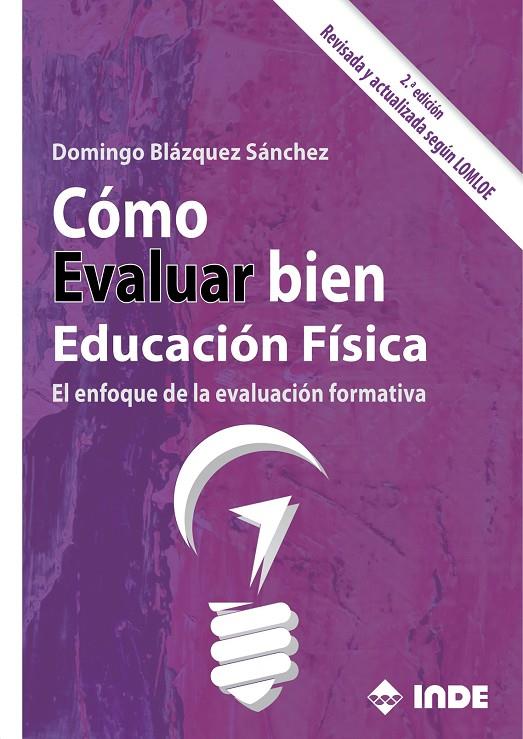 CÓMO EVALUAR BIEN EN EDUCACIÓN FÍSICA | 9788497294379 | BLÁZQUEZ SÁNCHEZ, DOMINGO | Galatea Llibres | Librería online de Reus, Tarragona | Comprar libros en catalán y castellano online