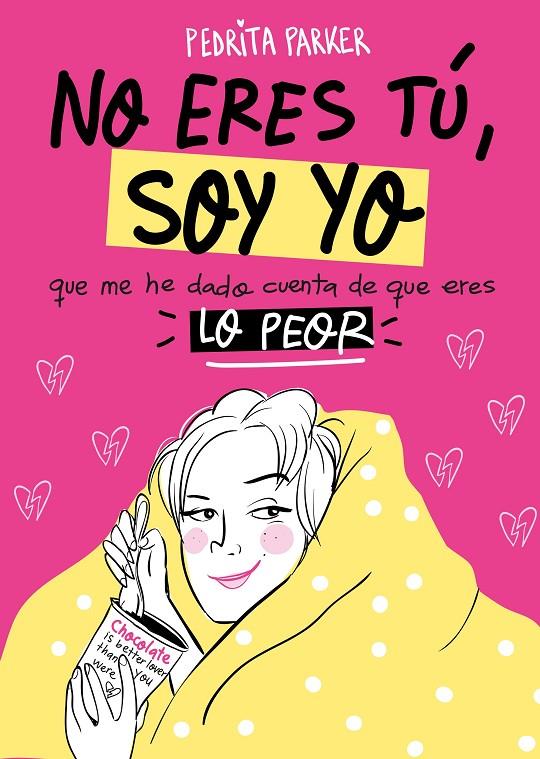 NO ERES TÚ, SOY YO | 9788416890262 | PARKER, PEDRITA | Galatea Llibres | Librería online de Reus, Tarragona | Comprar libros en catalán y castellano online