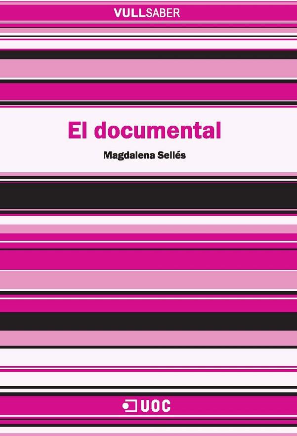 DOCUMENTAL, EL | 9788497886598 | SELLES, MAGDALENA | Galatea Llibres | Librería online de Reus, Tarragona | Comprar libros en catalán y castellano online
