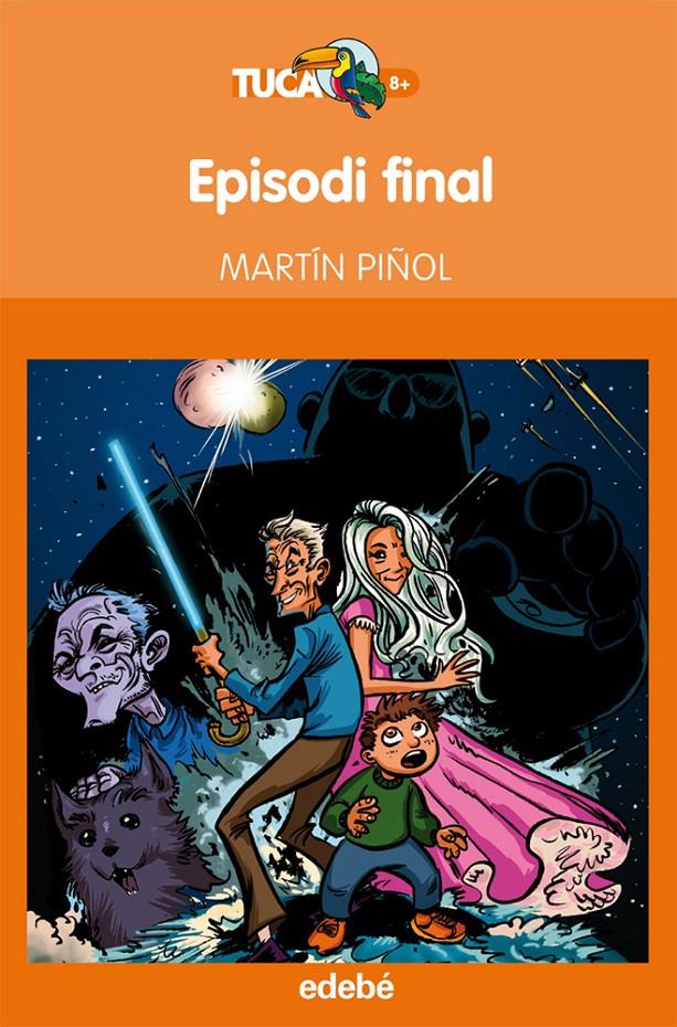 EPISODI FINAL | 9788468304175 | MARTÍN PIÑOL, JOAN A. | Galatea Llibres | Librería online de Reus, Tarragona | Comprar libros en catalán y castellano online