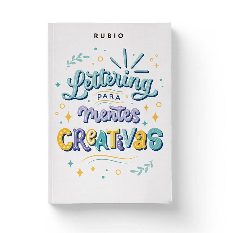 LETTERING PARA MENTES CREATIVAS | 9788417427818 | NÁCHER RODRÍGUEZ, BEATRIZ/ENRIQUE RUBIO POLO SLU | Galatea Llibres | Librería online de Reus, Tarragona | Comprar libros en catalán y castellano online