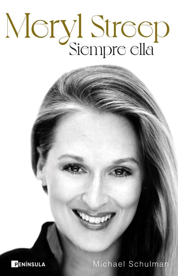 MERYL STREEP | 9788411001991 | SCHULMAN, MICHAEL | Galatea Llibres | Librería online de Reus, Tarragona | Comprar libros en catalán y castellano online