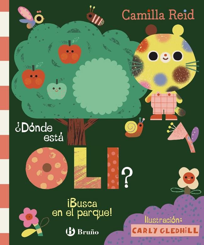 ¿DÓNDE ESTÁ OLI? ¡BUSCA EN EL PARQUE! | 9788469643969 | REID, CAMILLA | Galatea Llibres | Librería online de Reus, Tarragona | Comprar libros en catalán y castellano online