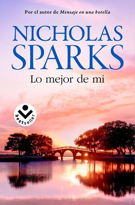 LO MEJOR DE MÍ | 9788416240654 | SPARKS, NICHOLAS | Galatea Llibres | Llibreria online de Reus, Tarragona | Comprar llibres en català i castellà online