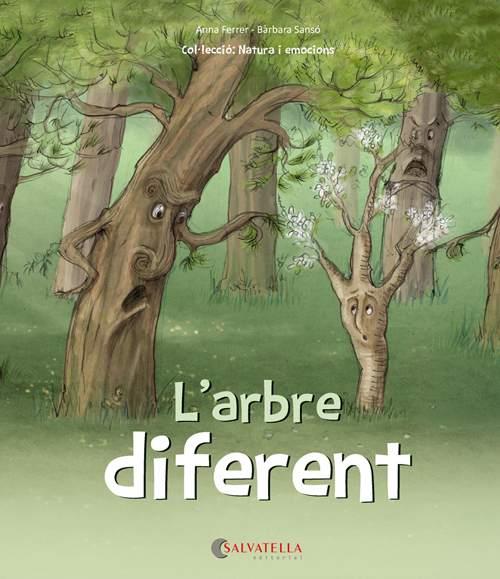 L'ARBRE DIFERENT | 9788417091453 | FERRER, ANA | Galatea Llibres | Librería online de Reus, Tarragona | Comprar libros en catalán y castellano online