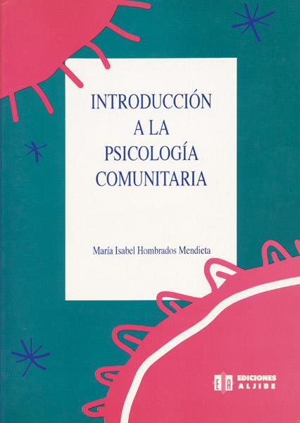INTRODUCCION A LA PSICOLOGIA COMUNITARIA | 9788487767487 | HOMBRADOS MENDIETA, MARIA ISABEL | Galatea Llibres | Librería online de Reus, Tarragona | Comprar libros en catalán y castellano online