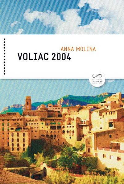 VOLIAC 2004 | 9788494675300 | MOLINA, ANNA | Galatea Llibres | Librería online de Reus, Tarragona | Comprar libros en catalán y castellano online