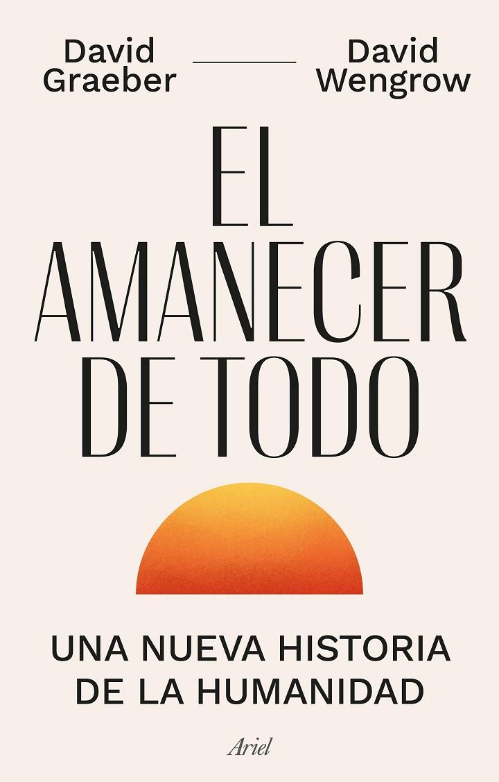EL AMANECER DE TODO | 9788434440678 | GRAEBER, DAVID/WENGROW, DAVID | Galatea Llibres | Librería online de Reus, Tarragona | Comprar libros en catalán y castellano online