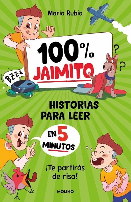 100% JAIMITO. HISTORIAS PARA LEER EN 5 MINUTOS | 9788427256774 | RUBIO, MARÍA | Galatea Llibres | Librería online de Reus, Tarragona | Comprar libros en catalán y castellano online