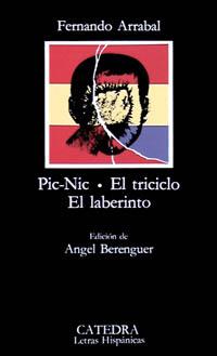 PIC-NIC; EL TRICICLO; EL LABERINTO | 9788437601007 | ARRABAL, FERNANDO | Galatea Llibres | Librería online de Reus, Tarragona | Comprar libros en catalán y castellano online