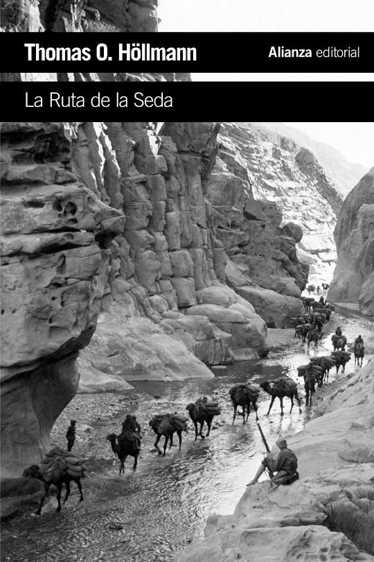 LA RUTA DE LA SEDA | 9788420697338 | HÖLLMANN, THOMAS O. | Galatea Llibres | Llibreria online de Reus, Tarragona | Comprar llibres en català i castellà online