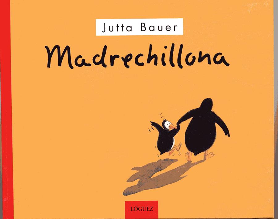 MADRECHILLONA | 9788489804364 | BAUER, JUTTA (1955- ) | Galatea Llibres | Llibreria online de Reus, Tarragona | Comprar llibres en català i castellà online