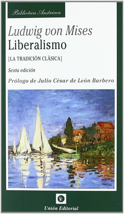 LIBERALISMO | 9788472095397 | MISES, LUDWIG VON | Galatea Llibres | Librería online de Reus, Tarragona | Comprar libros en catalán y castellano online