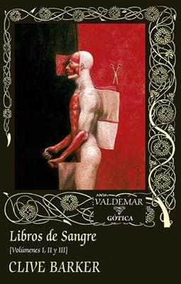 LIBROS DE SANGRE I (VOLÚMENES I, II Y III) | 9788477028307 | BARKER, CLIVE | Galatea Llibres | Llibreria online de Reus, Tarragona | Comprar llibres en català i castellà online