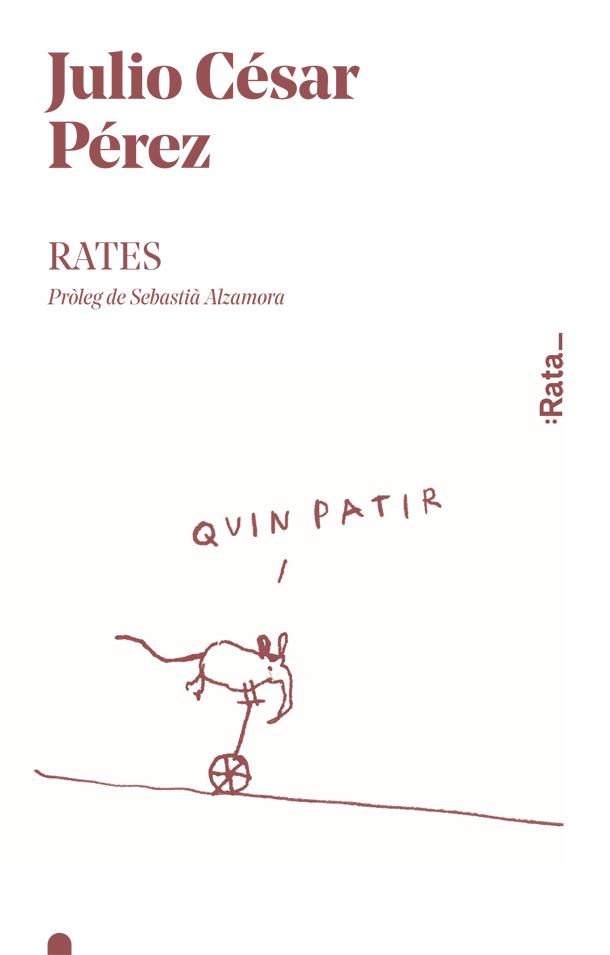 RATES | 9788416738373 | PéREZ, JULIO CéSAR | Galatea Llibres | Librería online de Reus, Tarragona | Comprar libros en catalán y castellano online